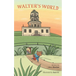 Walter's World - Paperback