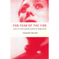 For Fear of the Fire: Joan of Arc and the Limits of Subjectivity - Paperback