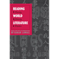 Reading World Literature: Theory, History, Practice - Paperback