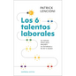 Los Seis Talentos Laborales - Paperback