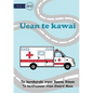 King of the Road - Uean te kawai (Te Kiribati) - Paperback