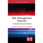 Risk Management Maturity: A Multidimensional Model - Hardcover