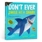 Don't Ever Smile at a Shark: A Fin-Tastic Pop-Up Book - Hardcover