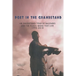 Poet in the Grandstand: An Enlightened Tour of Ballparks and the Places Where They Live: 1990-2010 - Paperback