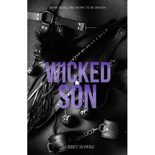 Wicked Son: A forbidden attorney-client romance - Paperback