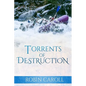 Torrents of Destruction - Paperback