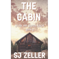The Cabin: (Stars and Badges Saga - Book 3) - Paperback
