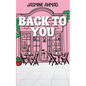 Back To You - Paperback