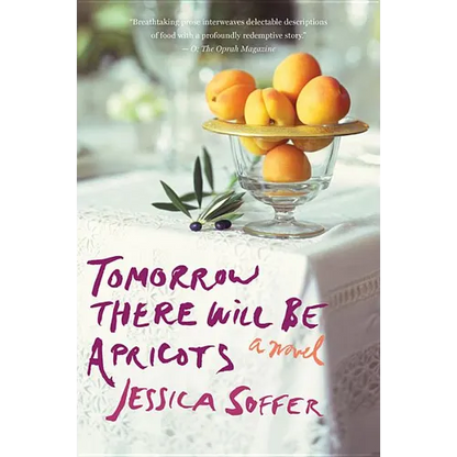 Tomorrow There Will Be Apricots - Paperback
