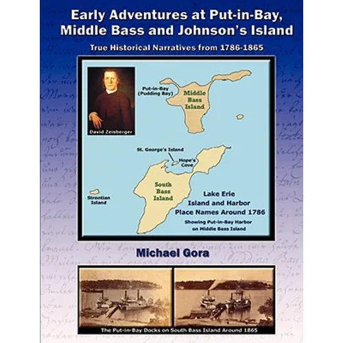 Early Adventures at Put-in-Bay, Middle Bass and Johnson's Island - Paperback