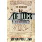 The Definition of Luck: Or The Post-Modern Prometheus - Paperback