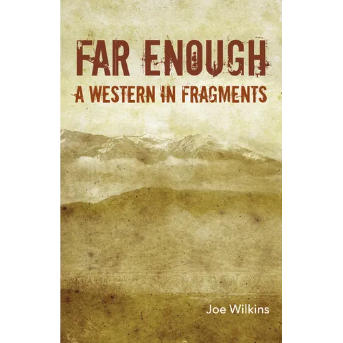 Far Enough: A Western in Fragments - Paperback