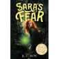 Sara's Fear: Elementals Book 1 - Paperback