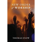 New Order of Worship - Paperback