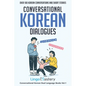 Conversational Korean Dialogues: Over 100 Korean Conversations and Short Stories - Paperback