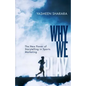 Why We Play: The New Power of Storytelling in Sports Marketing - Paperback