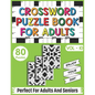 Crossword Puzzle Book For Adults: Quick Daily 80 Fun and Relaxing Crossword Puzzles Book For Adult Puzzle Fans - Paperback