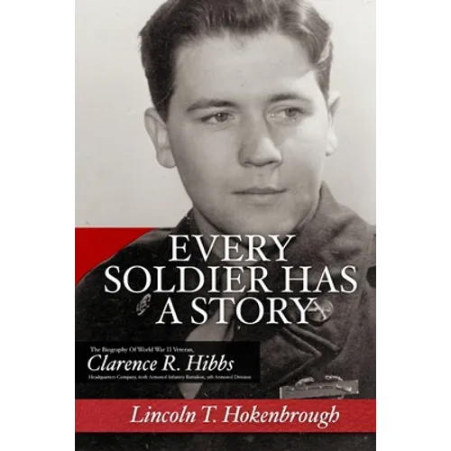 Every Soldier Has a Story - Paperback