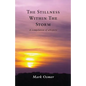 The Stillness Within The Storm: A compilation of whispers - Paperback