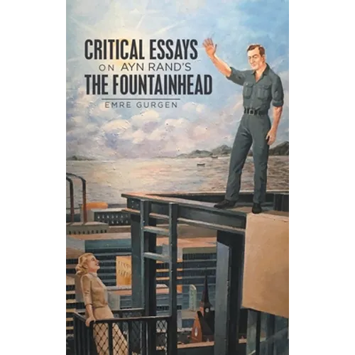 Critical Essays on Ayn Rand's the Fountainhead - Hardcover