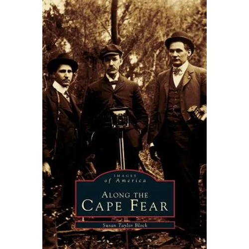Along the Cape Fear - Hardcover