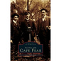 Along the Cape Fear - Hardcover