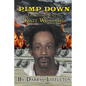 Pimp Down: The Rise & Fall of Katt Williams - Paperback