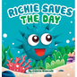 Richie Saves the Day - Hardcover