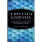 It Was a Very Good Year: Extraordinary Moments in Stock Market History - Paperback