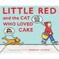Little Red and the Cat Who Loved Cake - Hardcover