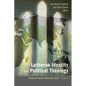 Lutheran Identity and Political Theology - Paperback