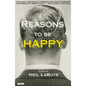 Reasons to Be Happy: A Play - Paperback