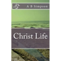 Christ Life - Paperback
