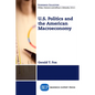 U.S. Politics and the American Macroeconomy - Paperback