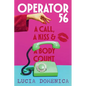 Operator 56: A Call, a Kiss and a Body Count - Paperback
