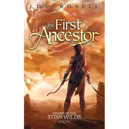 The First Ancestor: Ranger of the Titan Wilds, Book 2 - Paperback