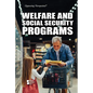 Welfare and Social Security Programs - Paperback
