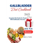 Gallbladder Diet Cookbook: Complete Diet Guide For People With Gallbladder Disorder. - Paperback