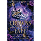 Crowns of Fate (The Broken Prophecy Book 3) - Paperback