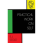 Practical Work on Self - Paperback