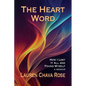 The Heart Word: How I Lost It All and Found Myself - Paperback