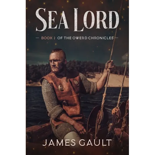 Sea Lord: Book 2 of the Owerd Chronicles - Paperback
