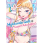 Hokkaido Gals Are Super Adorable! (Omnibus) Vol. 3-4 - Paperback