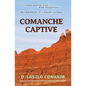 Comanche Captive - Paperback