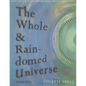 The Whole & Rain-domed Universe - Paperback