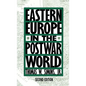 Eastern Europe in the Postwar World - Hardcover
