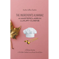 The Ingredient Almanac - A Masterclass in Luxury Cuisine - Paperback