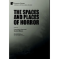 The Spaces and Places of Horror - Hardcover
