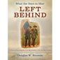 What the Boys in Blue Left Behind: A Pictorial Encyclopedia of the Memorabilia of the Civil War Veteran - Hardcover