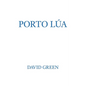 Porto Lúa - Paperback
